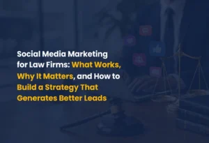 Social Media Marketing for Law Firms